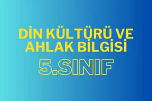 5. Sınıf Din Kültürü ve Ahlak Bilgisi 3. Ünite: Adap ve Nezaket 1 5.sınıf din