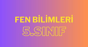 5. sınıf fen bilimleri dersi