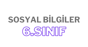 6. sınıf sosyal bilgiler