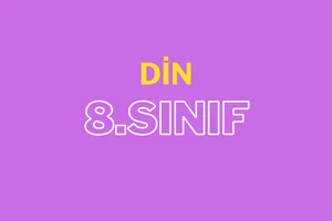 8. Sınıf Din Kültürü ve Ahlak Bilgisi 8.Sınıf 3.Ünite: DİN ve HAYAT 1 8. sınıf din dersi