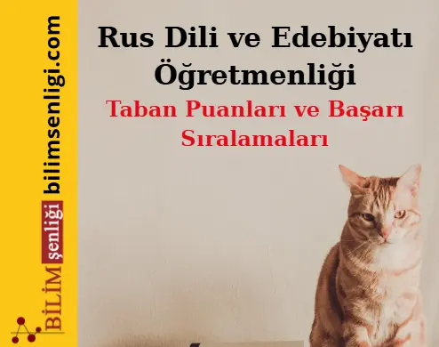 Rus Dili ve Edebiyatı Öğretmenliği Bölümü